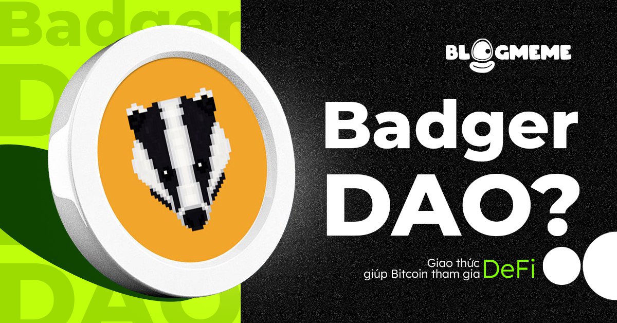 Badger DAO là gì