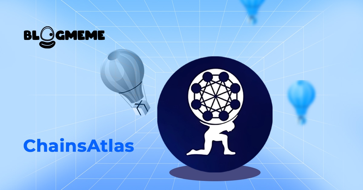 ChainsAtlas Airdrop 2025: Bí kíp tham gia tăng gấp đôi cơ hội nhận Token 1 ChainsAtlas Airdrop 2025: Bí kíp tham gia tăng gấp đôi cơ hội nhận Token