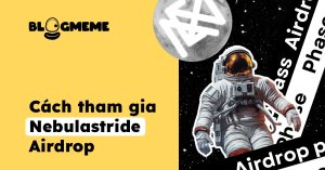 cách tham gia nebulastride airdrop
