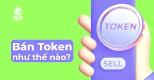 Cách bán Token như thế nào từ Airdrop dể kiếm lợi nhuận khủng 2025