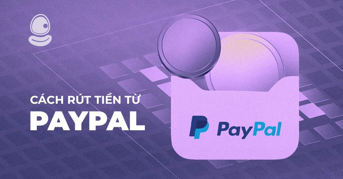 Cách rút tiền từ PayPal: Hướng dẫn chi tiết cho nhà đầu tư sau khi kiếm lời từ Meme Coin 2025 2 Cách rút tiền từ PayPal: Hướng dẫn chi tiết cho nhà đầu tư sau khi kiếm lời từ Meme Coin 2025