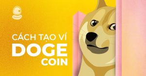 Cách tạo ví Dogecoin dễ dàng nhất 2025: Top 5 cách nhanh và an toàn!