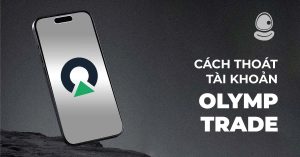 5 Bước đơn giản thực hiện cách thoát tài khoản Olymp Trade nhanh chóng