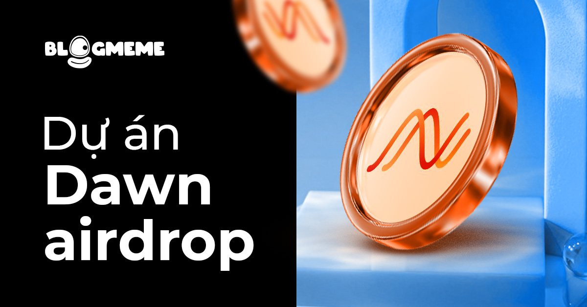 Hướng dẫn 5 bước tham gia dự án Dawn Airdrop: Kiếm Token miễn phí ngay hôm nay 2 Hướng dẫn 5 bước tham gia dự án Dawn Airdrop: Kiếm Token miễn phí ngay hôm nay
