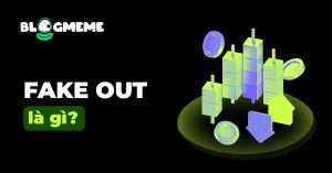 Giải mã Fake Out là gì trong Crypto: 5 Cách phân biệt Airdrop thật và giả