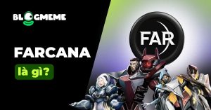 Farcana là gì? 5 điều cần biết tựa game bắn súng Metaverse đang gây sốt