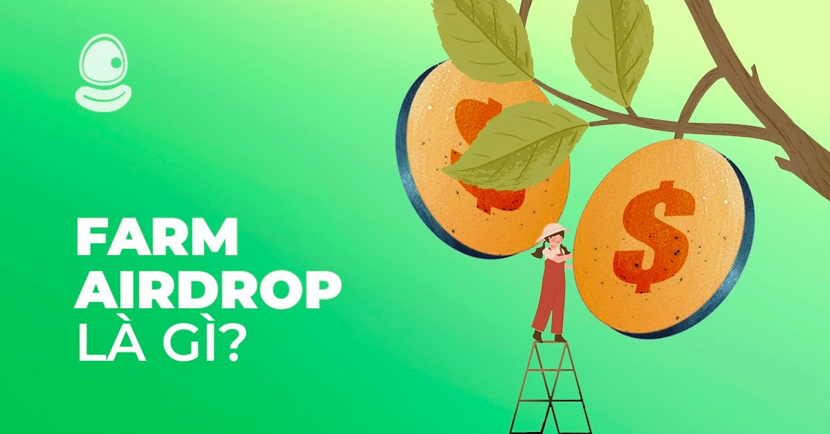 Farm Airdrop là gì? Bí mật kiếm Token miễn phí trên Sui với 5 cách đỉnh cao 2025 2 Farm Airdrop là gì? Bí mật kiếm Token miễn phí trên Sui với 5 cách đỉnh cao 2025