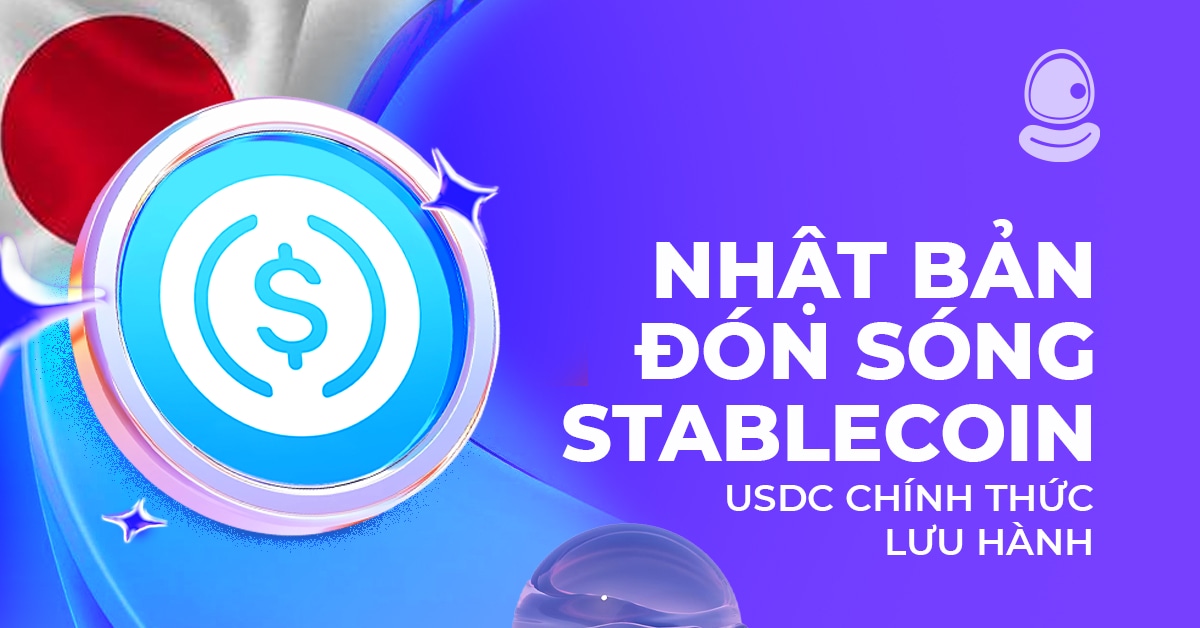 Nhật Bản Đón Sóng Stablecoin: USDC Chính Thức Lưu Hành 1 Nhật Bản Đón Sóng Stablecoin: USDC Chính Thức Lưu Hành