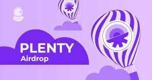 Khám phá cách săn Plenty Airdrop siêu hiệu quả cho người mới 2025