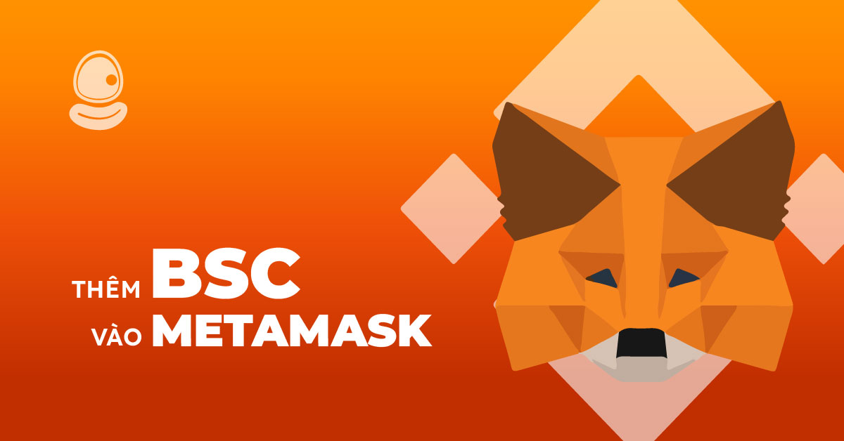 Cập nhật mới nhất về MetaMask và lợi ích khi thêm BSC vào MetaMask 2025: Hành trang cho người dùng Crypto