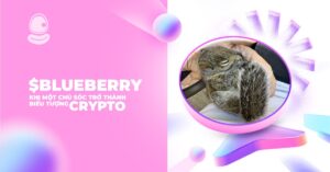 $BLUEBERRY khi một chú sóc trở thành biểu tượng crypto