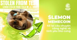 $LEMON: Memecoin kể lại câu chuyện công nghệ và tình yêu thú cưng
