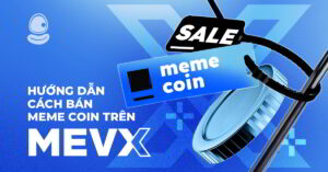 Bán Meme Coin MevX