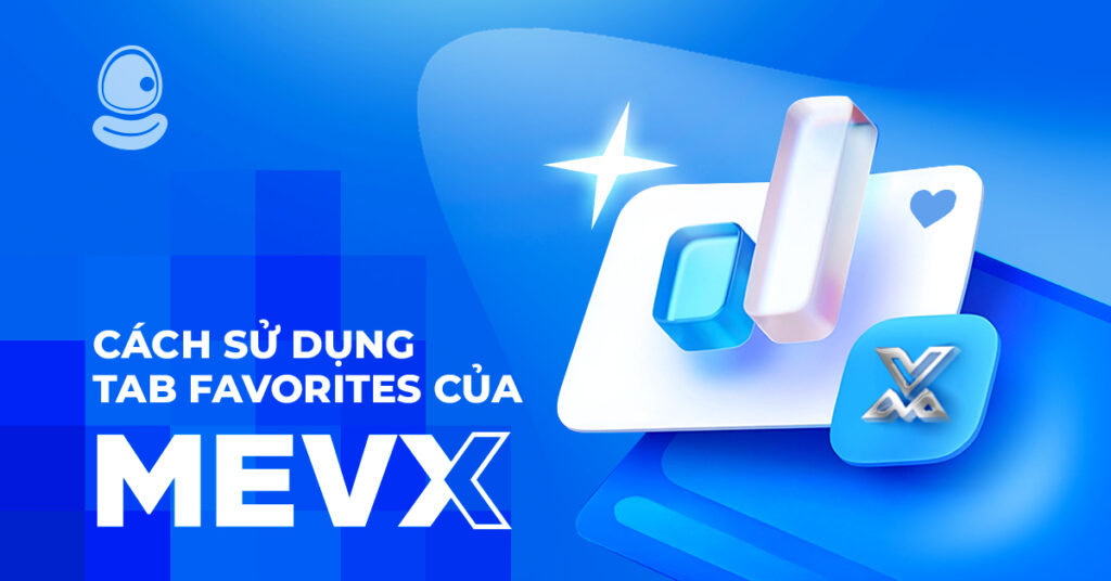 MevX FAVORITES