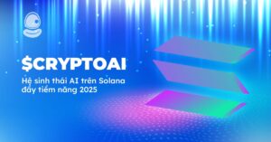 $CRYPTOAI: Hệ sinh thái AI trên Solana đầy tiềm năng 2025