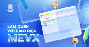 Giao Diện MevX
