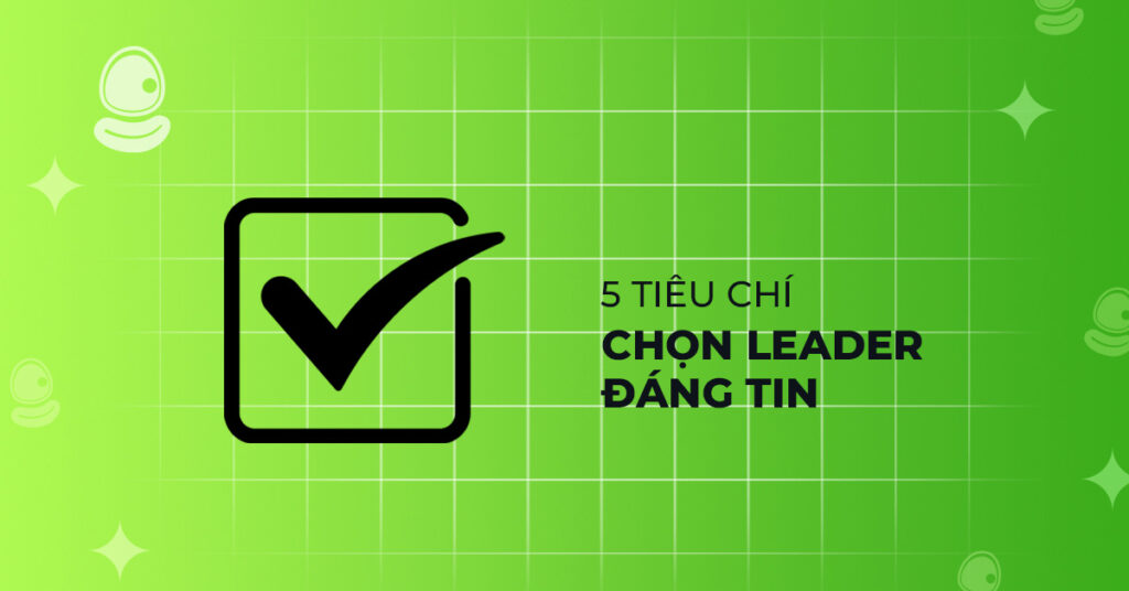 Leader trong cộng đồng meme coin - follow ai là hợp lý? 3 5 tiêu chí chọn leader đáng tin