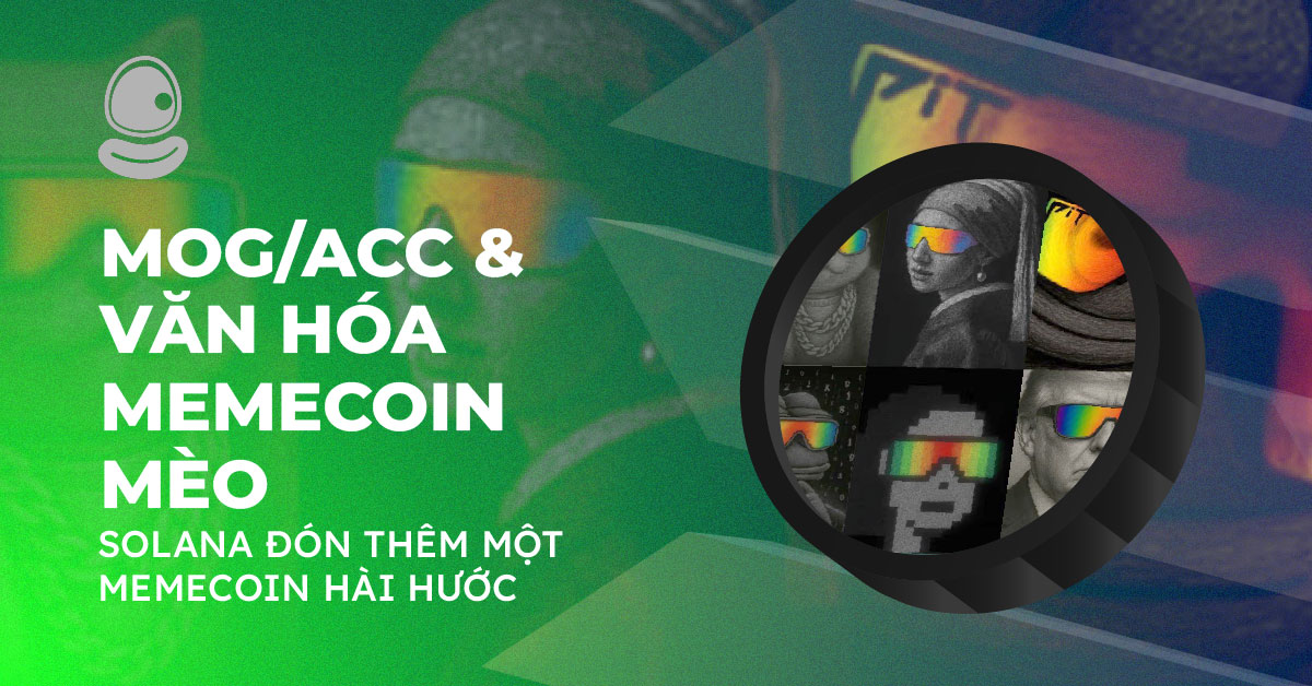MOG/ACC và văn hóa memecoin mèo: Solana đón thêm một memecoin hài hước 1 MOG/ACC và văn hóa memecoin mèo: Solana đón thêm một memecoin hài hước