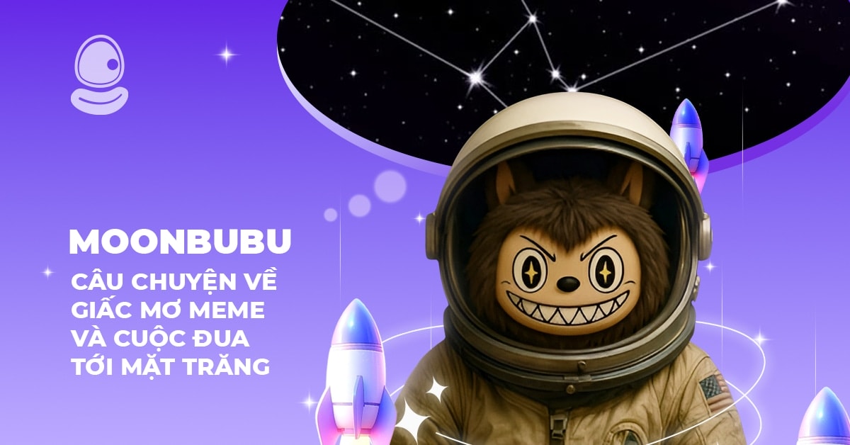 MOONBUBU: Câu chuyện về giấc mơ meme và cuộc đua tới mặt trăng 1 MOONBUBU: Câu chuyện về giấc mơ meme và cuộc đua tới nặt trăng