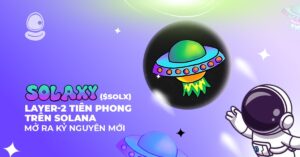 Solaxy ($SOLX): Layer-2 tiên phong trên Solana mở ra kỷ nguyên mới