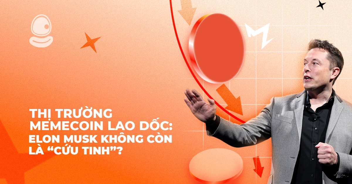 Thị trường memecoin lao dốc: Elon Musk không còn là “cứu tinh”?