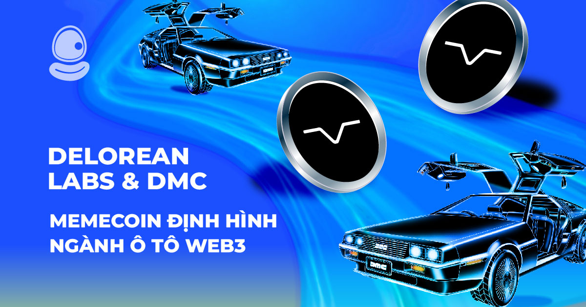 DeLorean Labs & DMC: Memecoin định hình ngành ô tô Web3 1 DeLorean Labs & DMC: Memecoin định hình ngành ô tô Web3