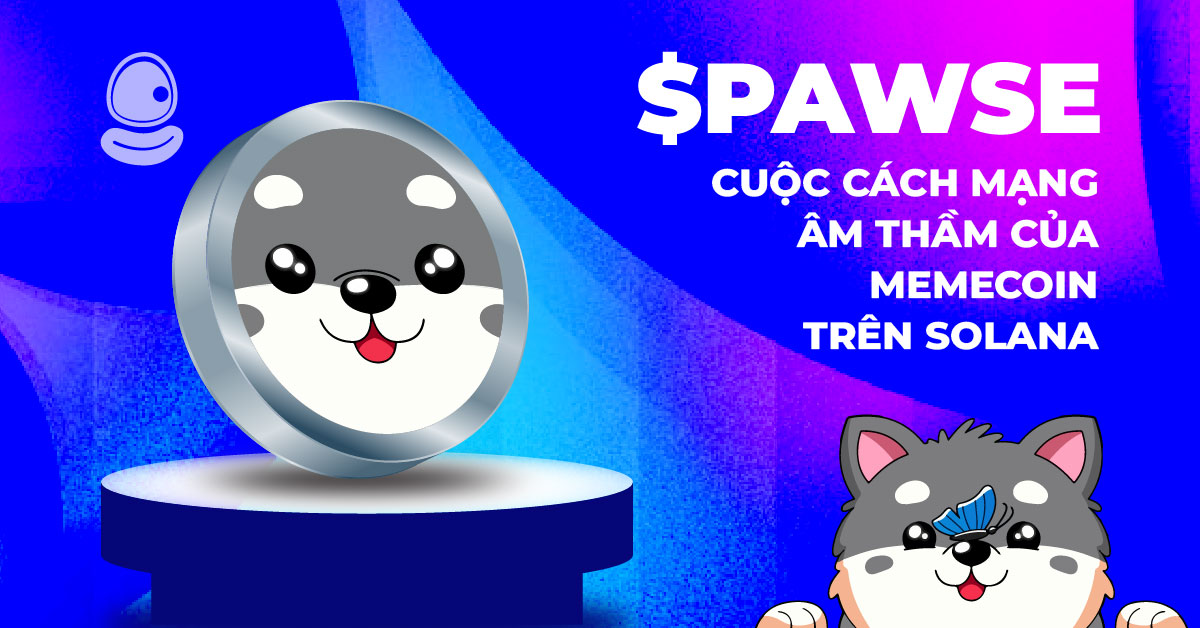 $PAWSE: Cuộc cách mạng âm thầm của memecoin trên Solana 1 $PAWSE: Cuộc cách mạng âm thầm của memecoin trên Solana