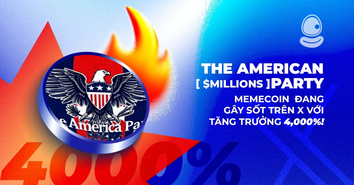 The American Party ($TAP): Memecoin Đang gây sốt trên X với tăng trưởng 4,000%! 1 Party ($TAP): Memecoin Đang gây sốt trên X với tăng trưởng 4,000%!