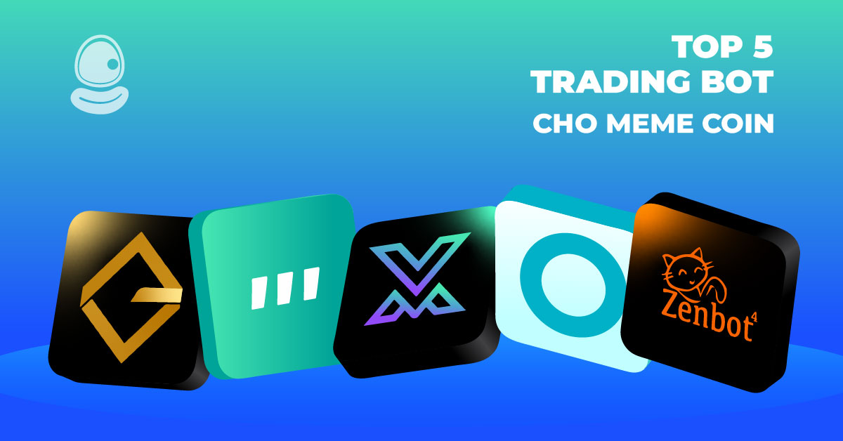 Top 5 Trading Bot cho Meme Coin