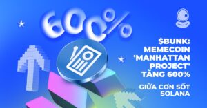 $BUNK: Memecoin 'Manhattan Project' tăng 600% giữa cơn sốt Solana