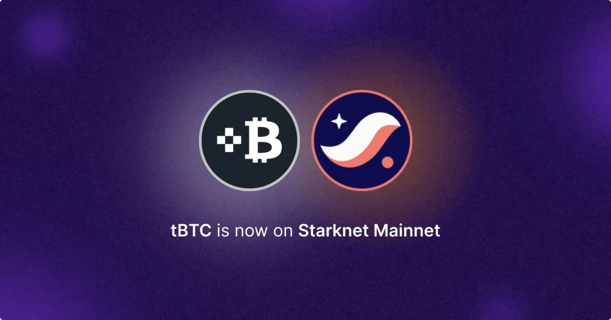 tBTC ra mắt trên Starknet - Đánh dấu cột mốc đưa Bitcoin vào DeFi 2 tBTC 1