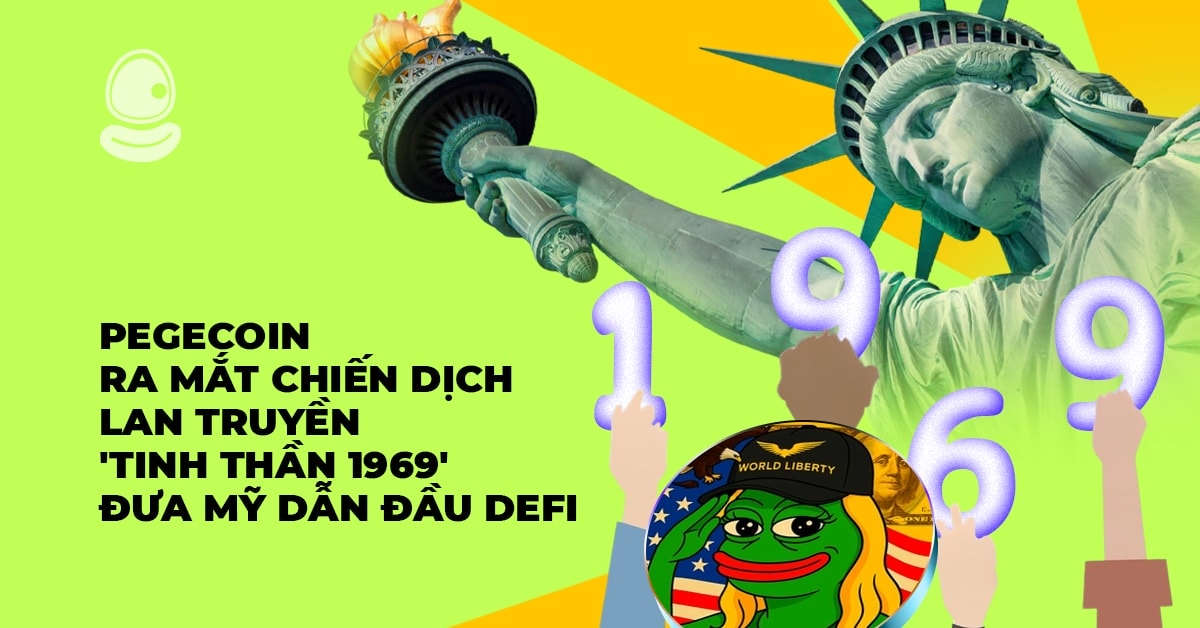 PegeCoin ra mắt chiến dịch lan truyền 'Tinh thần 1969' đưa Mỹ dẫn đầu DeFi 1 PegeCoin ra mắt chiến dịch lan truyền 'Tinh thần 1969' đưa Mỹ dẫn đầu DeFi