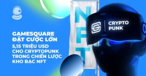 GameSquare đặt cược lớn: 5,15 Triệu USD cho CryptoPunk trong chiến lược kho bạc NFT