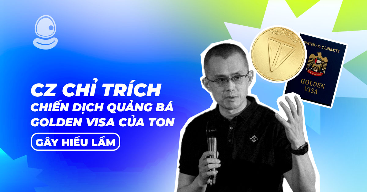 CZ chỉ trích chiến dịch quảng bá Golden Visa của TON gây hiểu lầm 1 Golden Visa Thumb