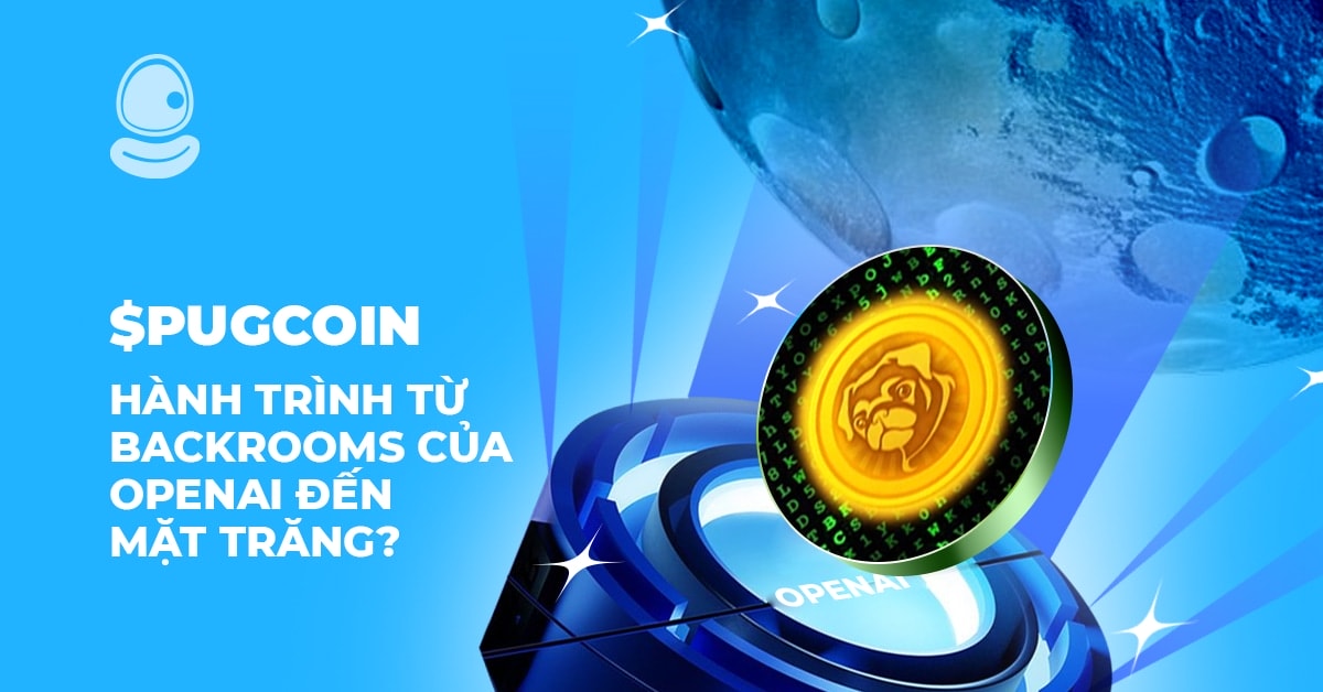$PUGCOIN: Hành trình từ Backrooms của OpenAI đến mặt trăng?
