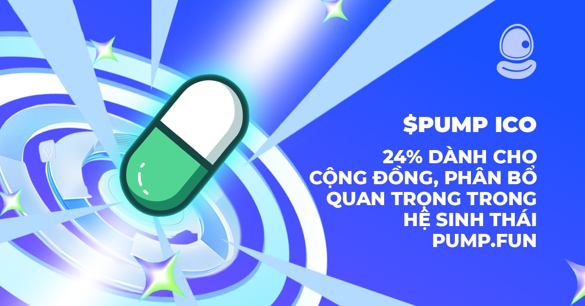 $PUMP ICO: 24% dành cho cộng đồng, phân bổ quan trọng trong hệ sinh thái Pump.fun