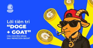 Lời tiên tri “Doge + Goat”: Câu chuyện đằng sau Memecoin $GOAT