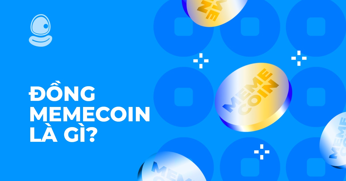 Đồng Memecoin là gì?v