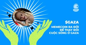 $GAZA: Memecoin ra đời để thay đổi cuộc sống ở Gaza
