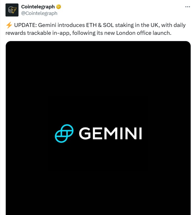 Gemini đã chính thức giới thiệu dịch vụ staking ETH và SOL tại Vương quốc Anh
