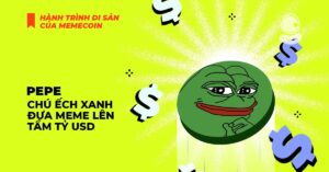 Pepe: Chú ếch xanh đưa Meme lên tầm Tỷ USD