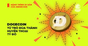 Dogecoin: Từ trò đùa thành huyền thoại tỷ đô
