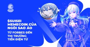 $SUISEI memecoin của ngôi sao ảo: Từ Forbes đến thị trường tiền điện tử