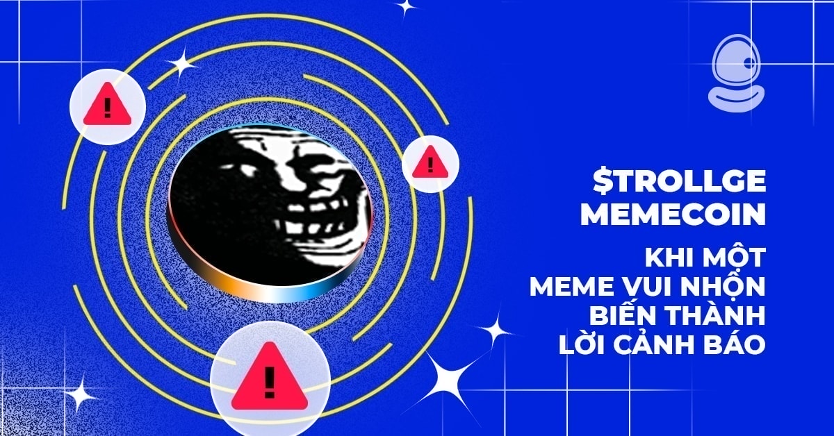 $TROLLGE memecoin: Khi một meme vui nhộn biến thành lời cảnh báo 1 $TROLLGE memecoin: Khi một meme vui nhộn biến thành lời cảnh báo