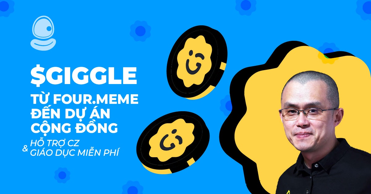 $GIGGLE: Từ Four.meme đến dự án cộng đồng hỗ trợ CZ và giáo dục miễn phí 1 $GIGGLE: Từ Four.meme đến dự án cộng đồng hỗ trợ CZ và giáo dục miễn phí