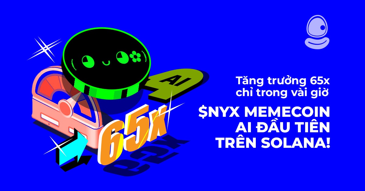 Tăng trưởng 65x chỉ trong vài giờ: $NYX memecoin AI đầu tiên trên Solana!