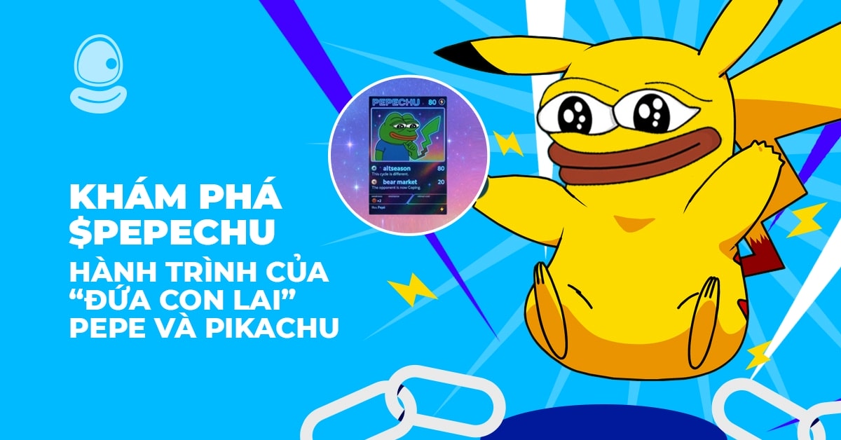 Khám phá $PEPECHU: Hành trình của “đứa con lai” Pepe và Pikachu