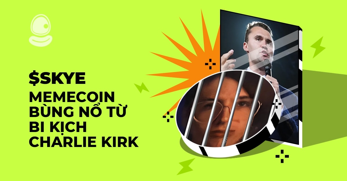 $SKYE: Memecoin bùng nổ từ bi kịch Charlie Kirk