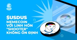 $USDUS: Memecoin với linh hồn "Shooter" không ổn định