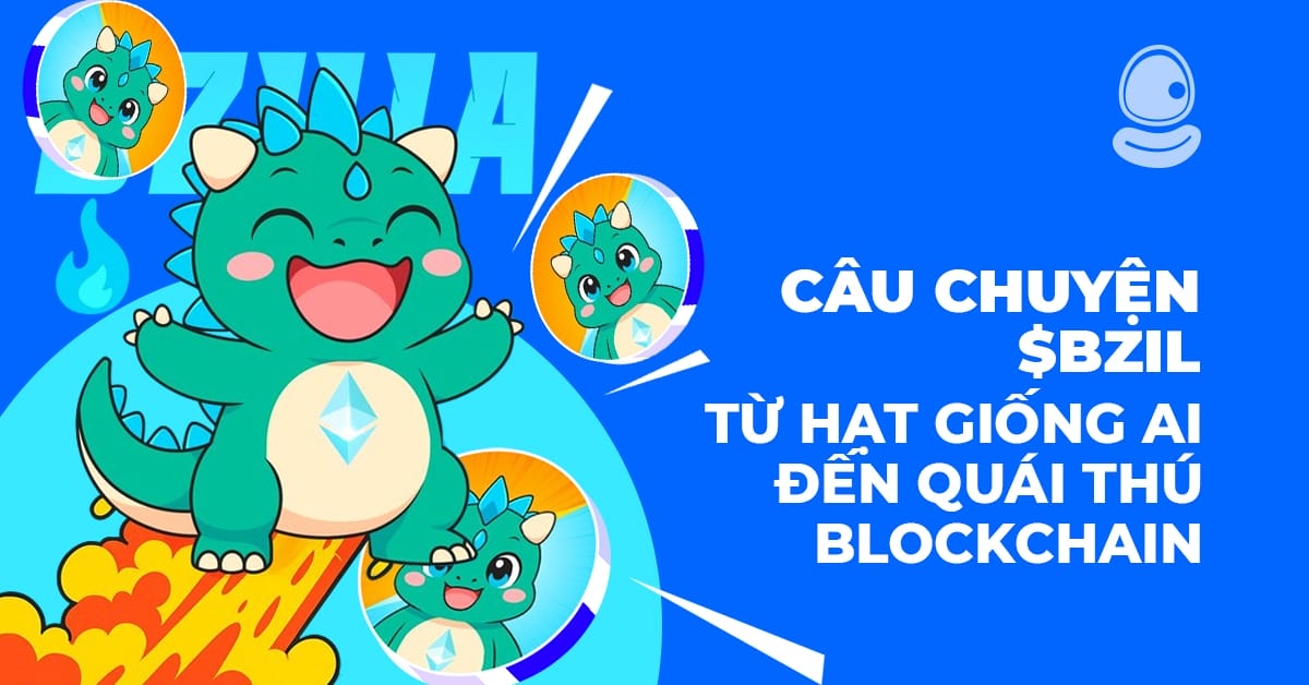 Câu chuyện $BZIL: Từ hạt giống AI đến quái thú blockchain